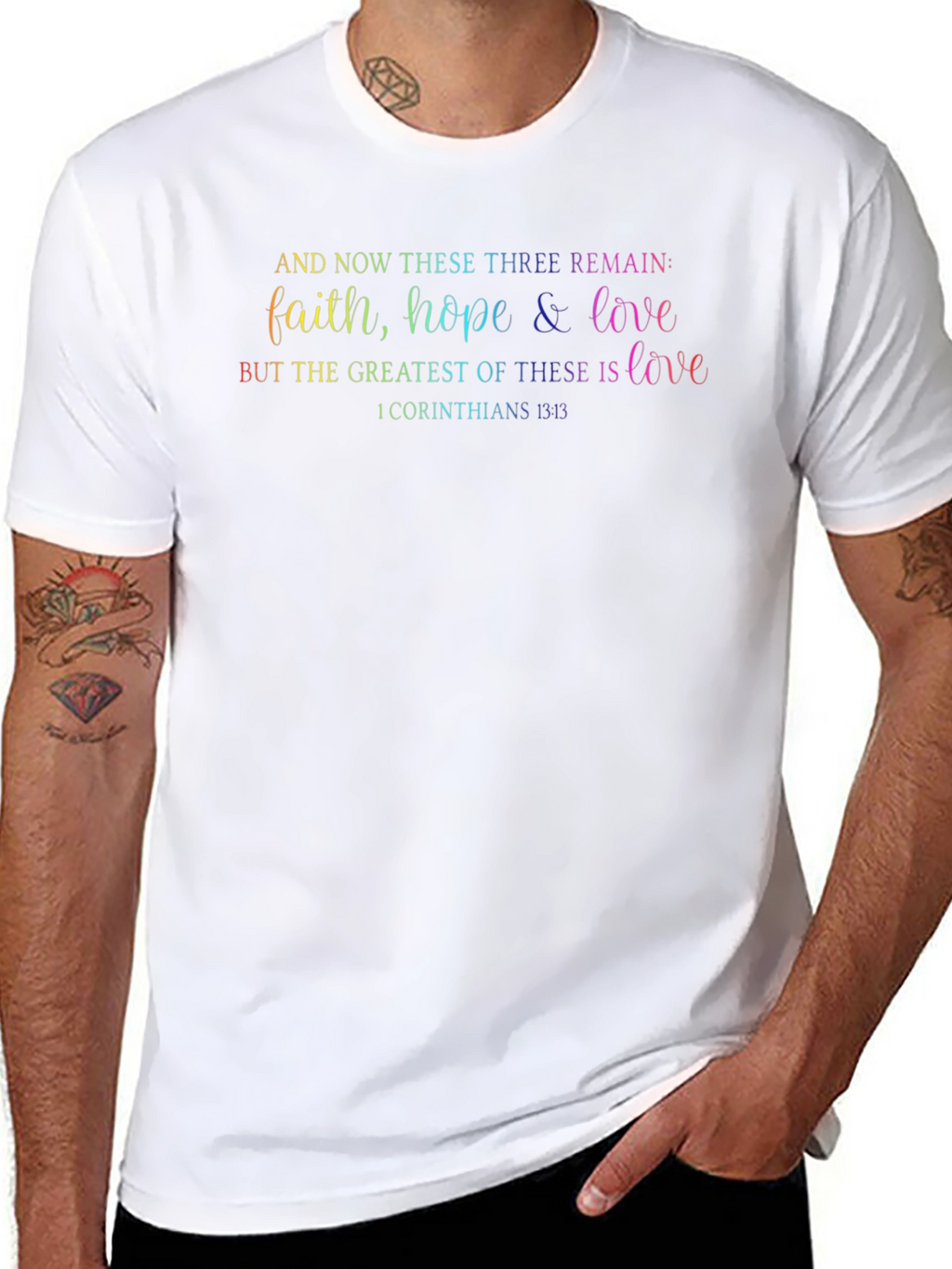 Faith Hope Love T-Shirt - Christian Verse Tee