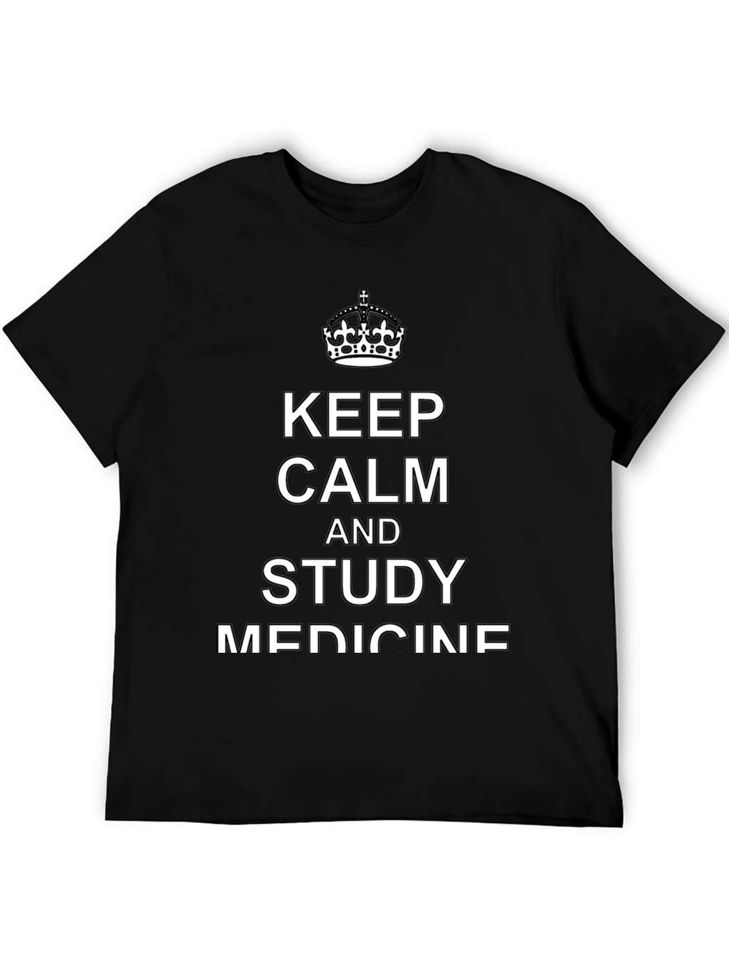 Keep Calm and Study Medicine T-Shirt