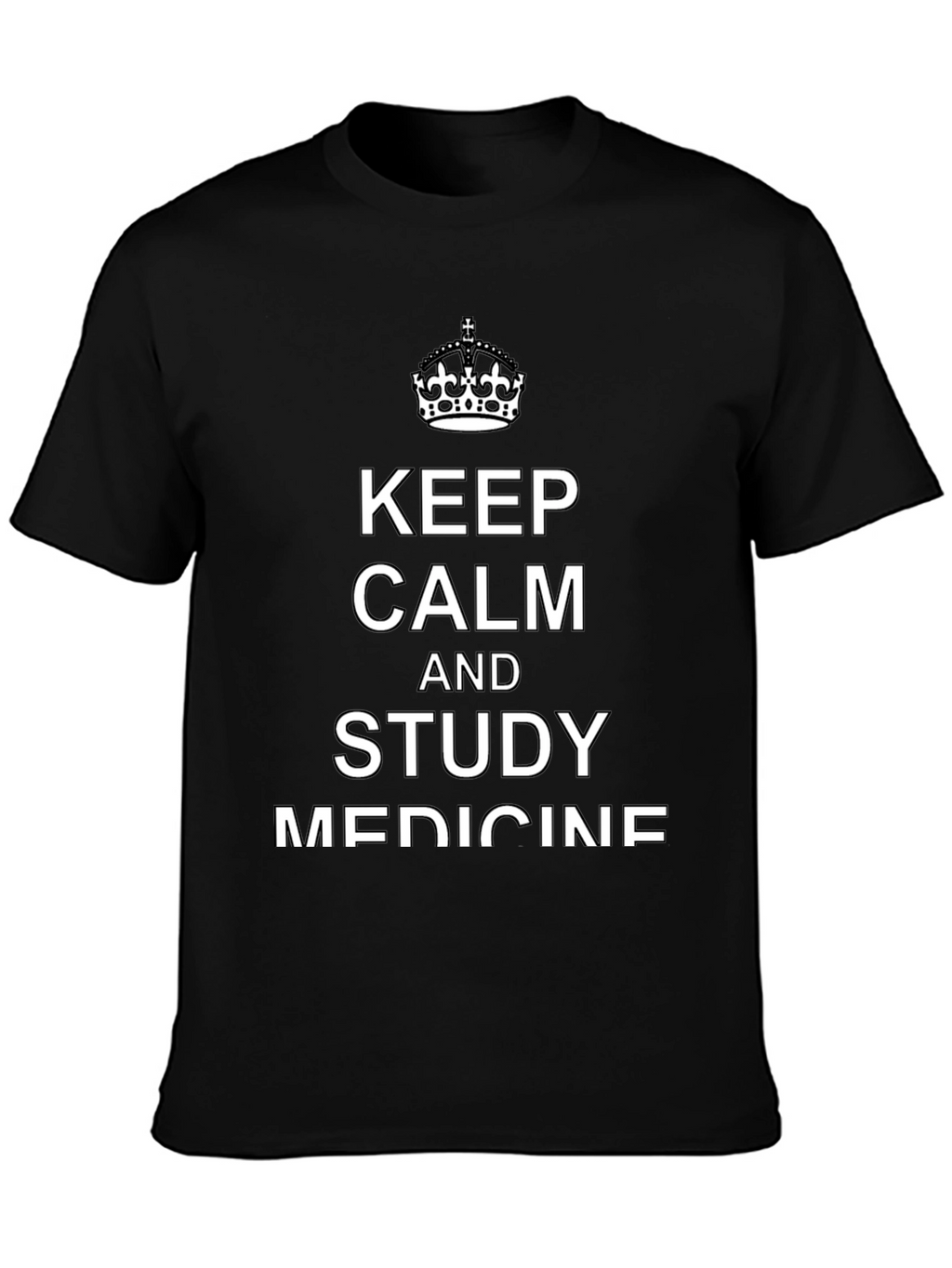Keep Calm and Study Medicine T-Shirt