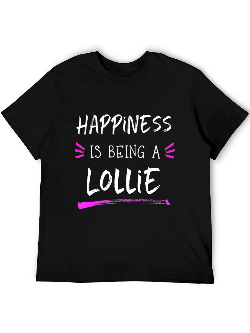 Happiness is Being a Lollie T-Shirt