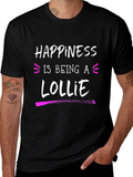 Happiness is Being a Lollie T-Shirt