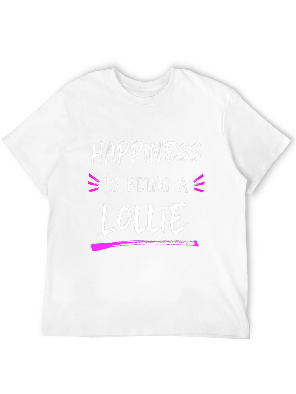 Happiness is Being a Lollie T-Shirt