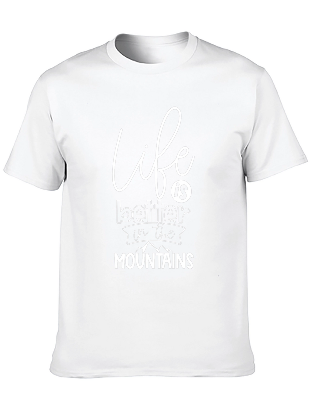 Life is Better in the Mountains Graphic Tee