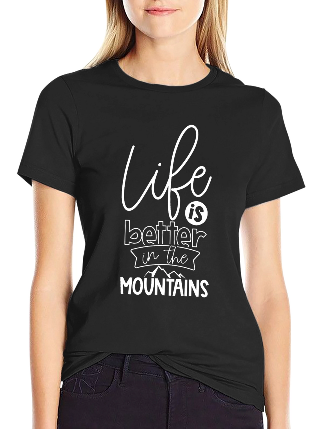 Life is Better in the Mountains Graphic Tee