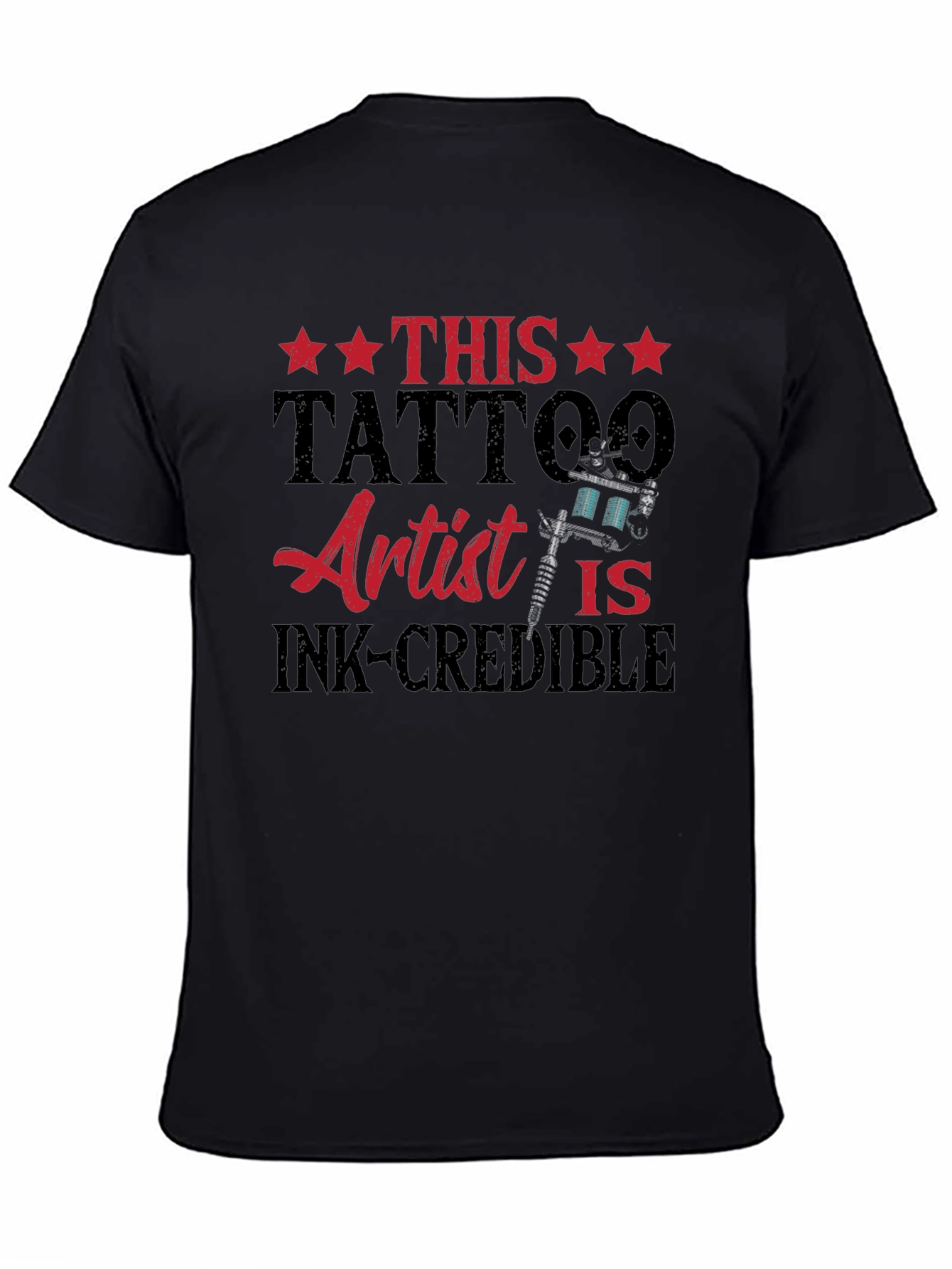 Tattoo Artist Ink-Credible Graphic Tee
