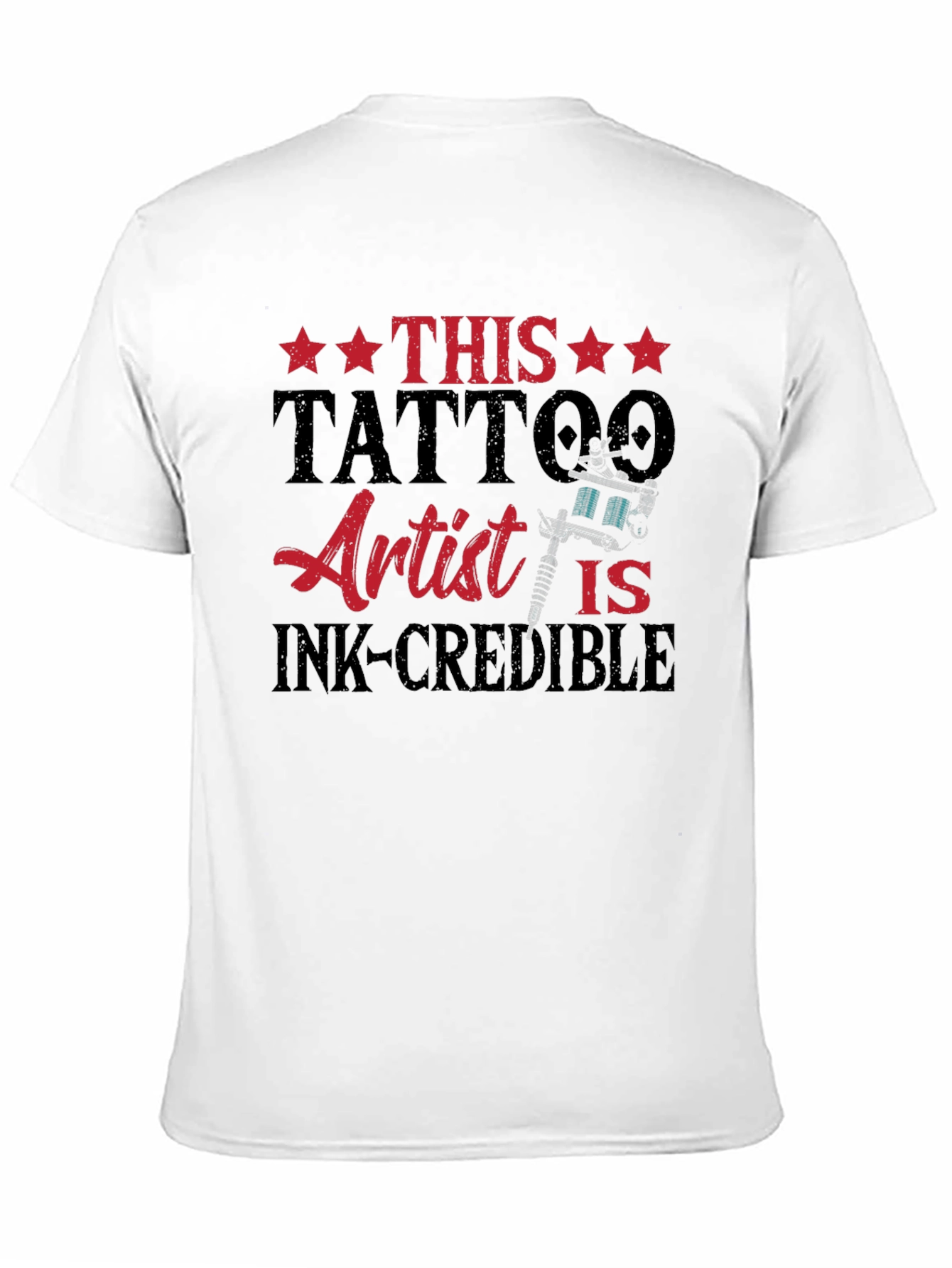 Tattoo Artist Ink-Credible Graphic Tee