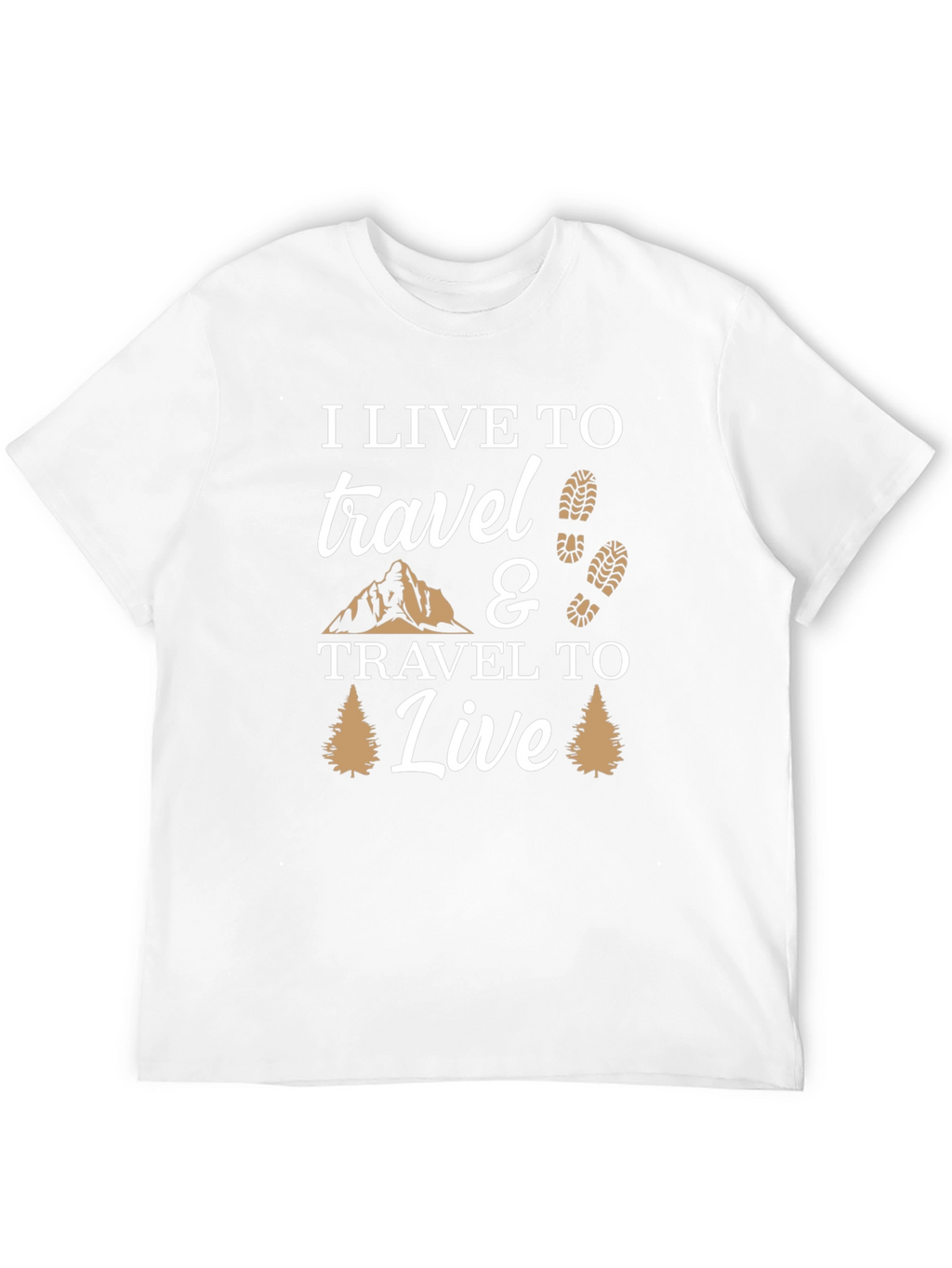 I Live to Travel Graphic T-Shirt - Adventure Ready!