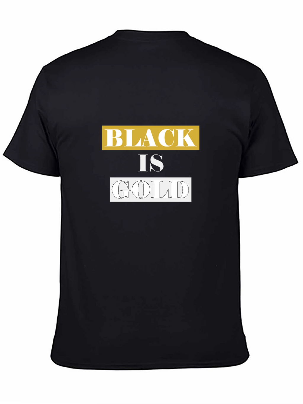 Black is Gold Graphic Tee - Trendy Casual Wear