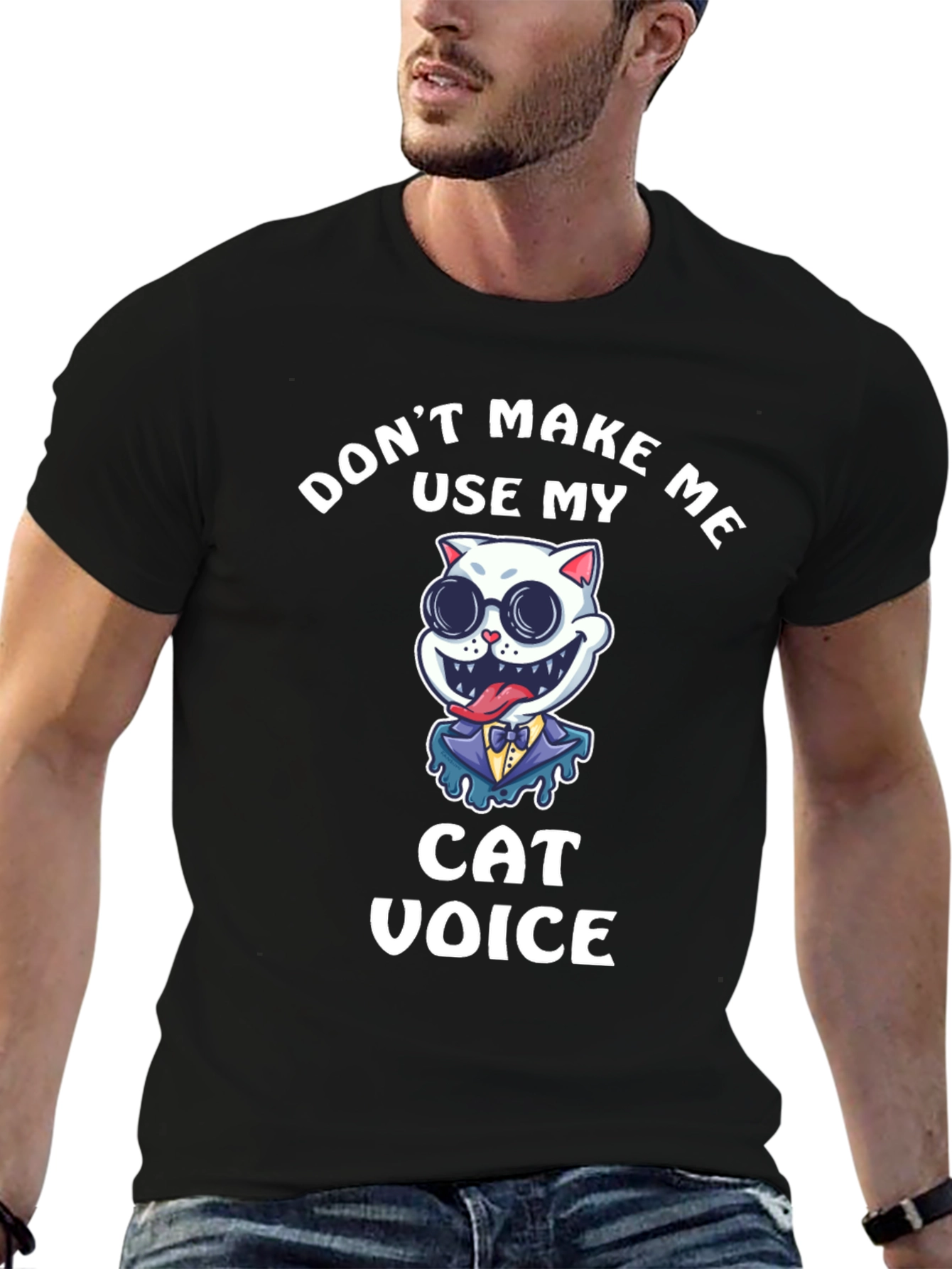 Dont Make Me Use My Cat Voice Black T-Shirt
