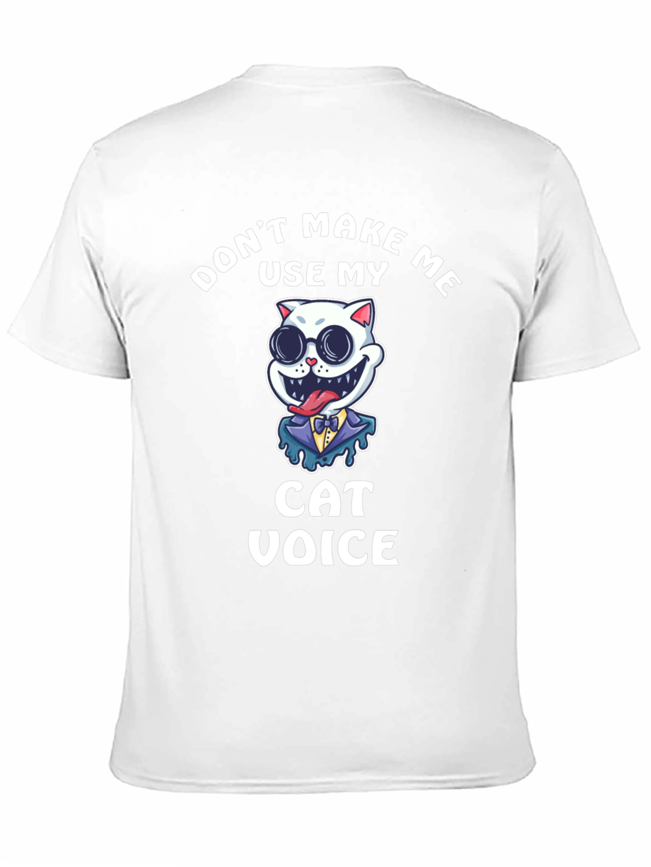 Dont Make Me Use My Cat Voice Black T-Shirt