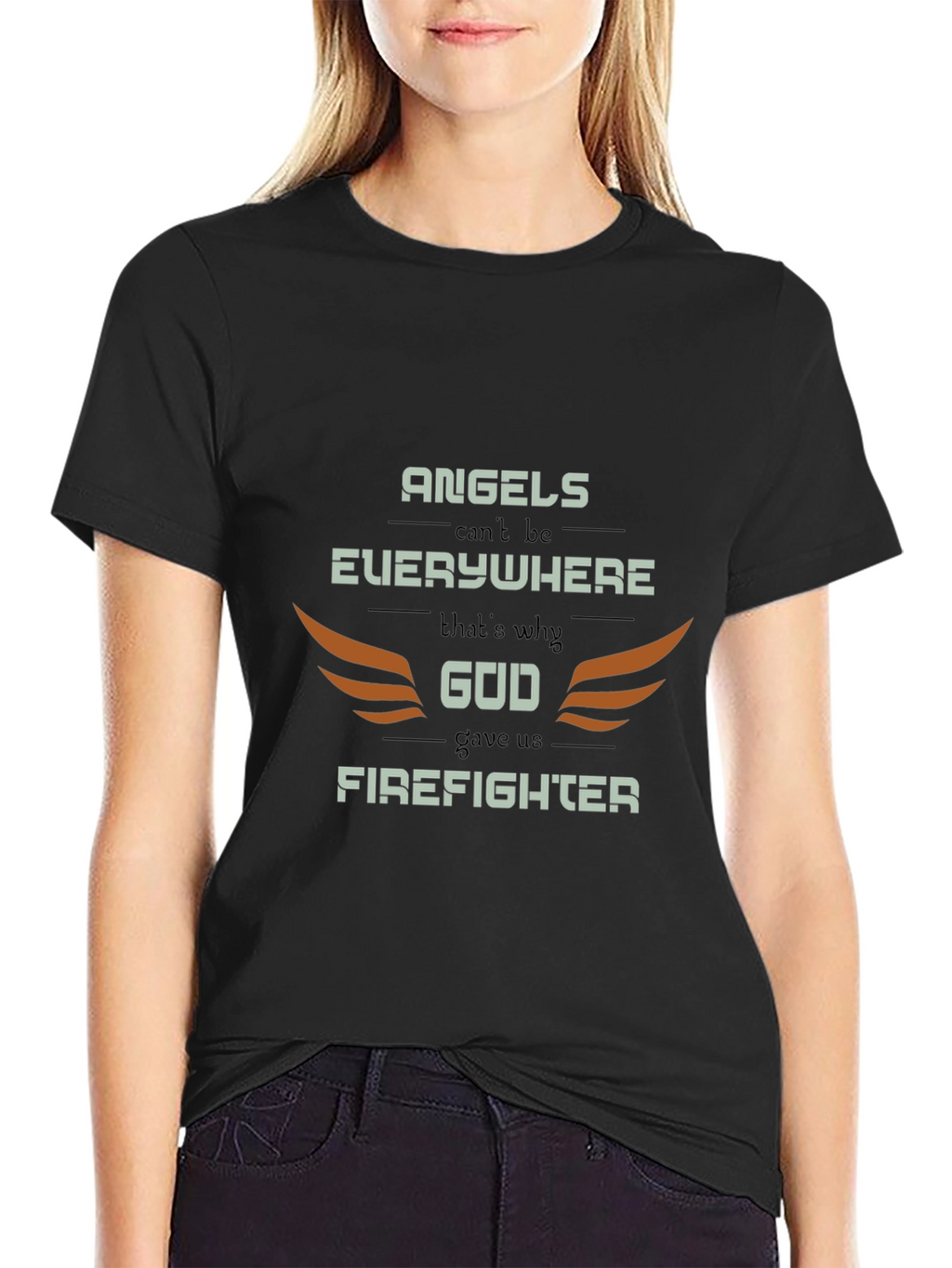 Firefighter Graphic Tee - Angels Cant Be Everywhere