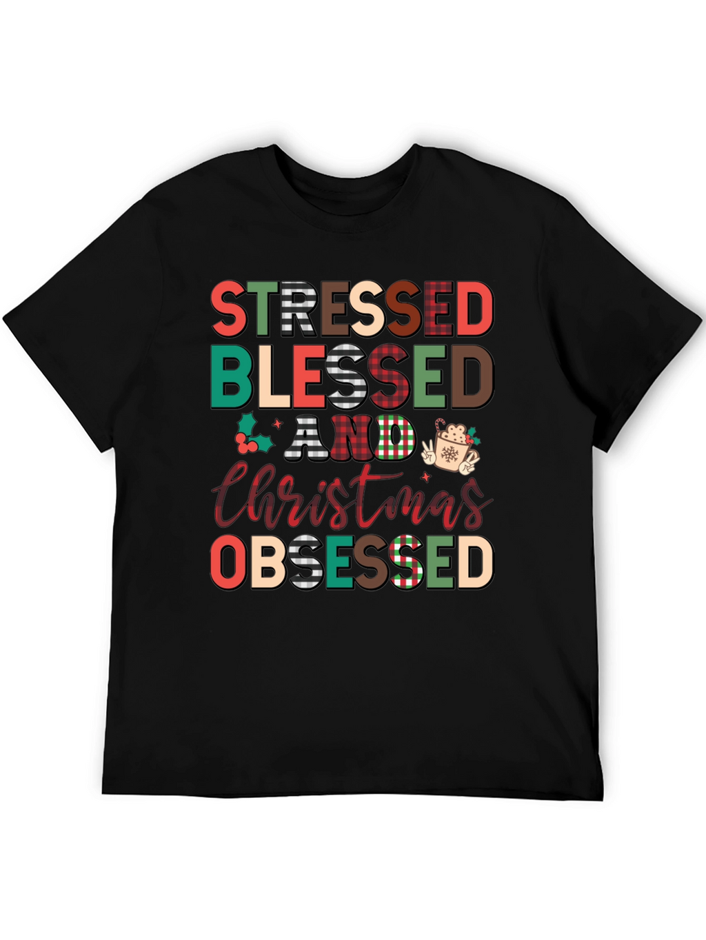 Stressed Blessed Christmas Obsessed T-Shirt