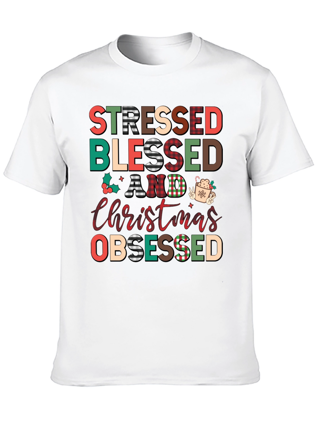 Stressed Blessed Christmas Obsessed T-Shirt