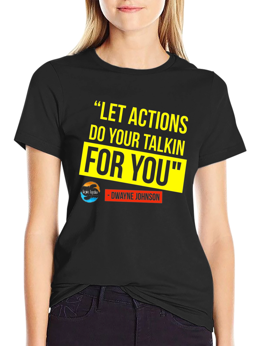 Motivational T-Shirt: Dwayne Johnson Quote