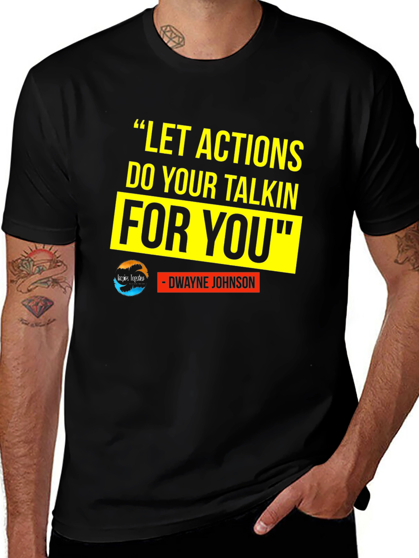 Motivational T-Shirt: Dwayne Johnson Quote