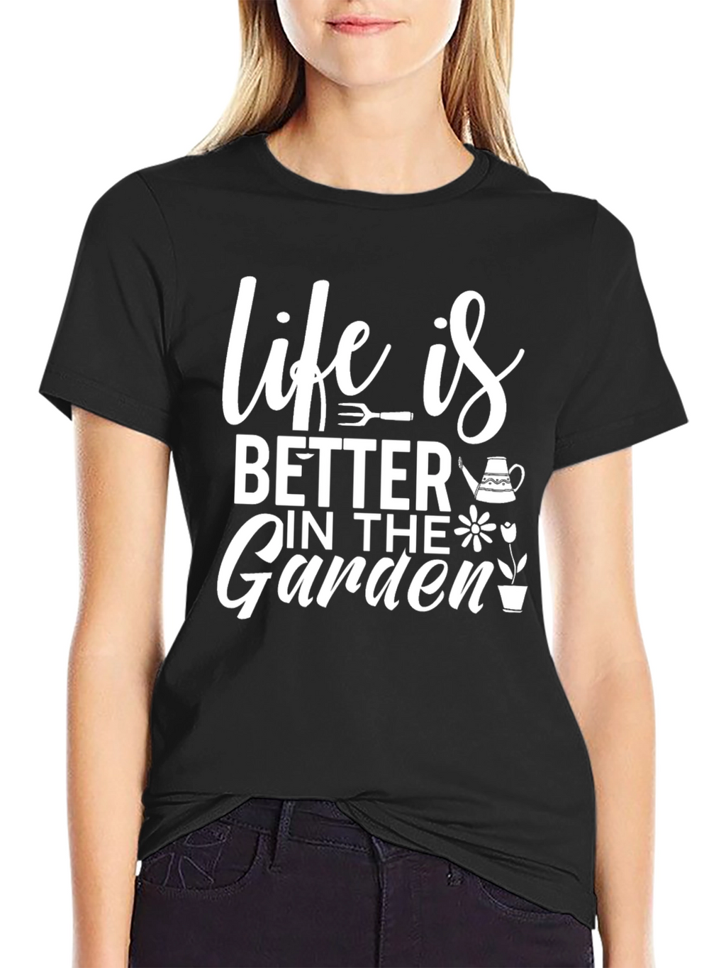 Life is Better in the Garden T-Shirt