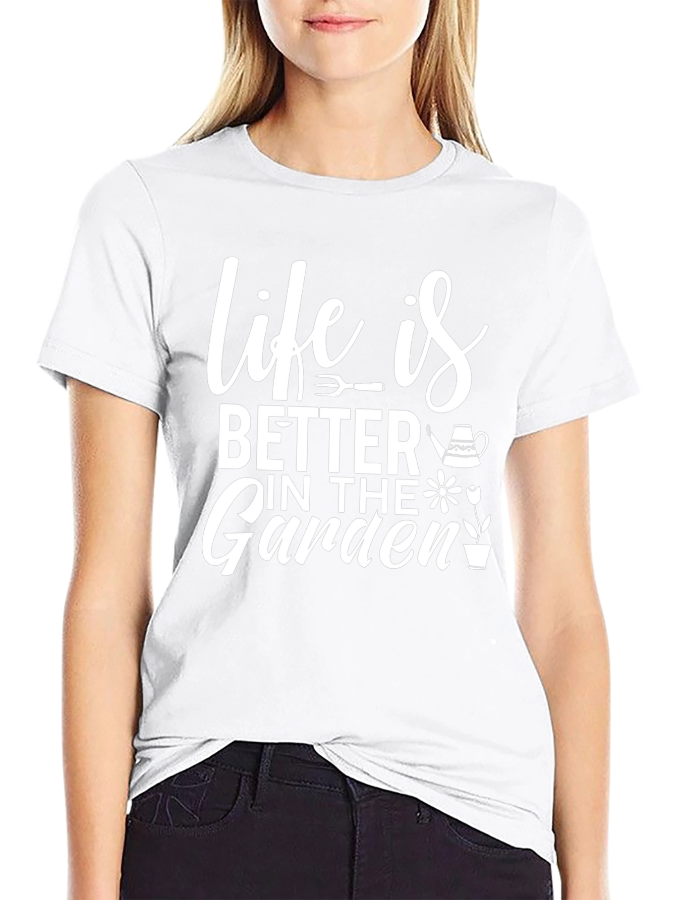 Life is Better in the Garden T-Shirt