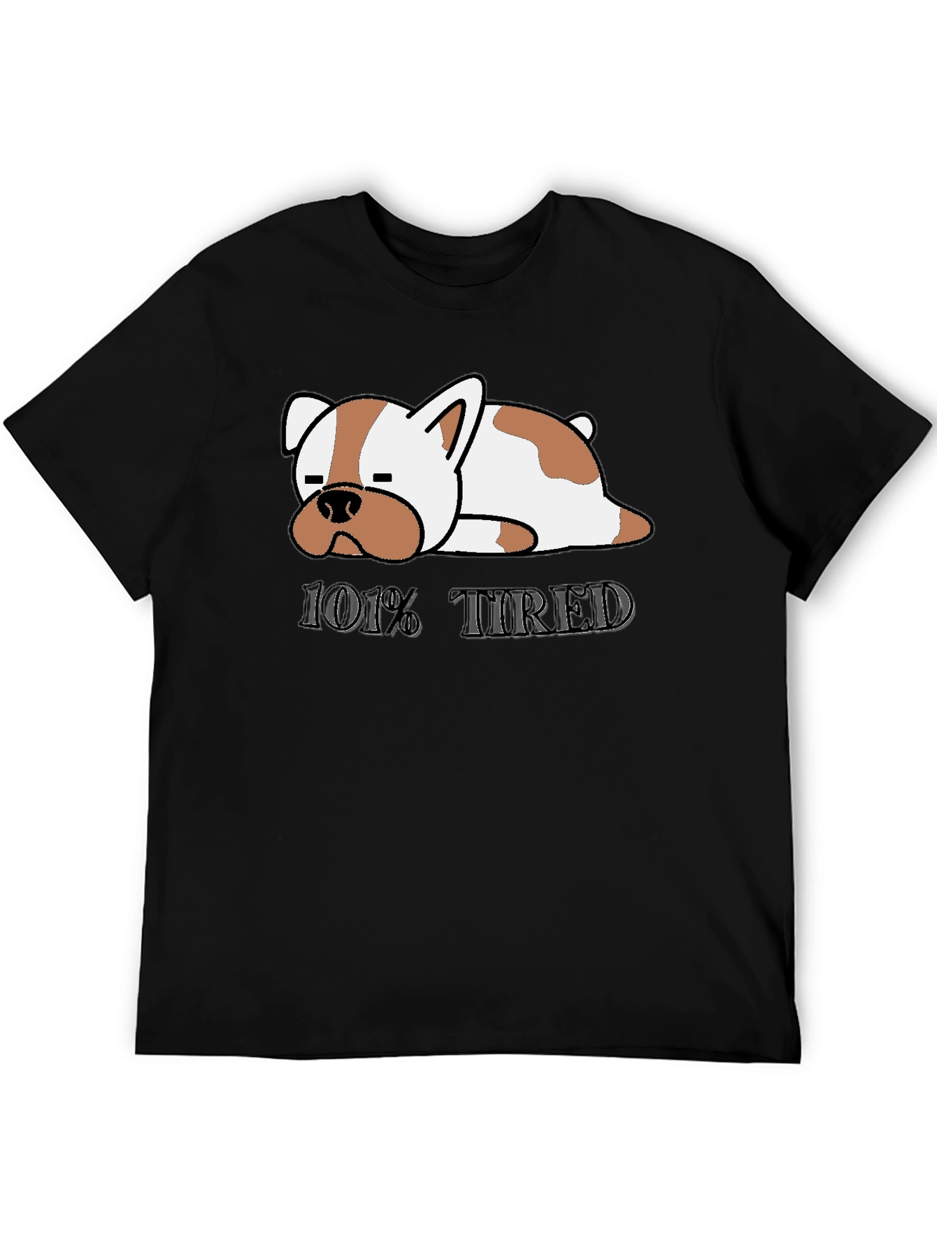 101% Tired Dog Graphic Black T-Shirt