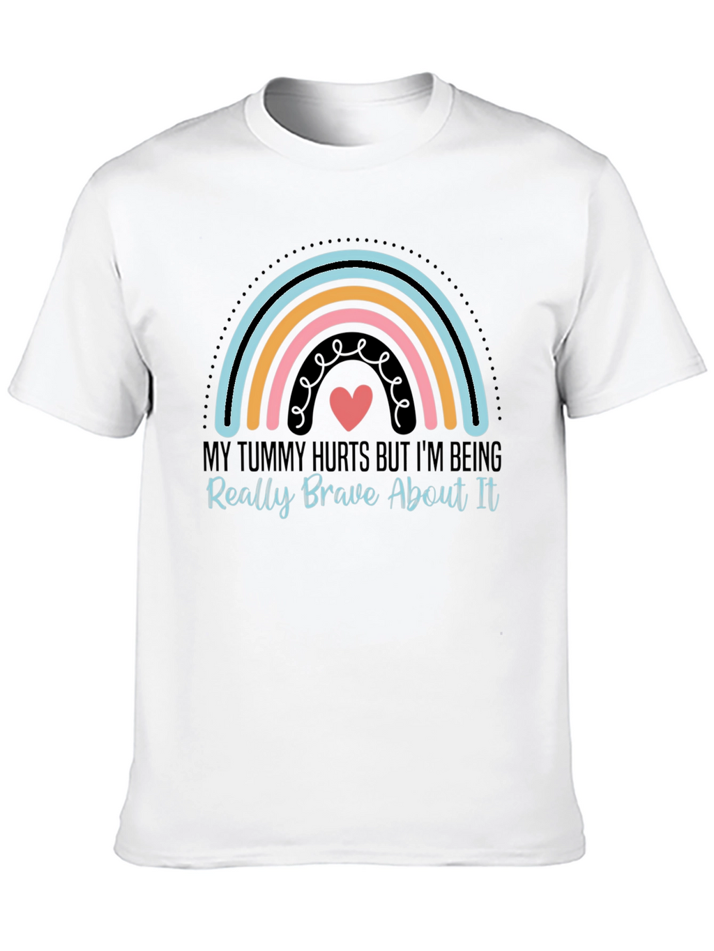 Tummy Hurts Brave Rainbow Graphic Tee