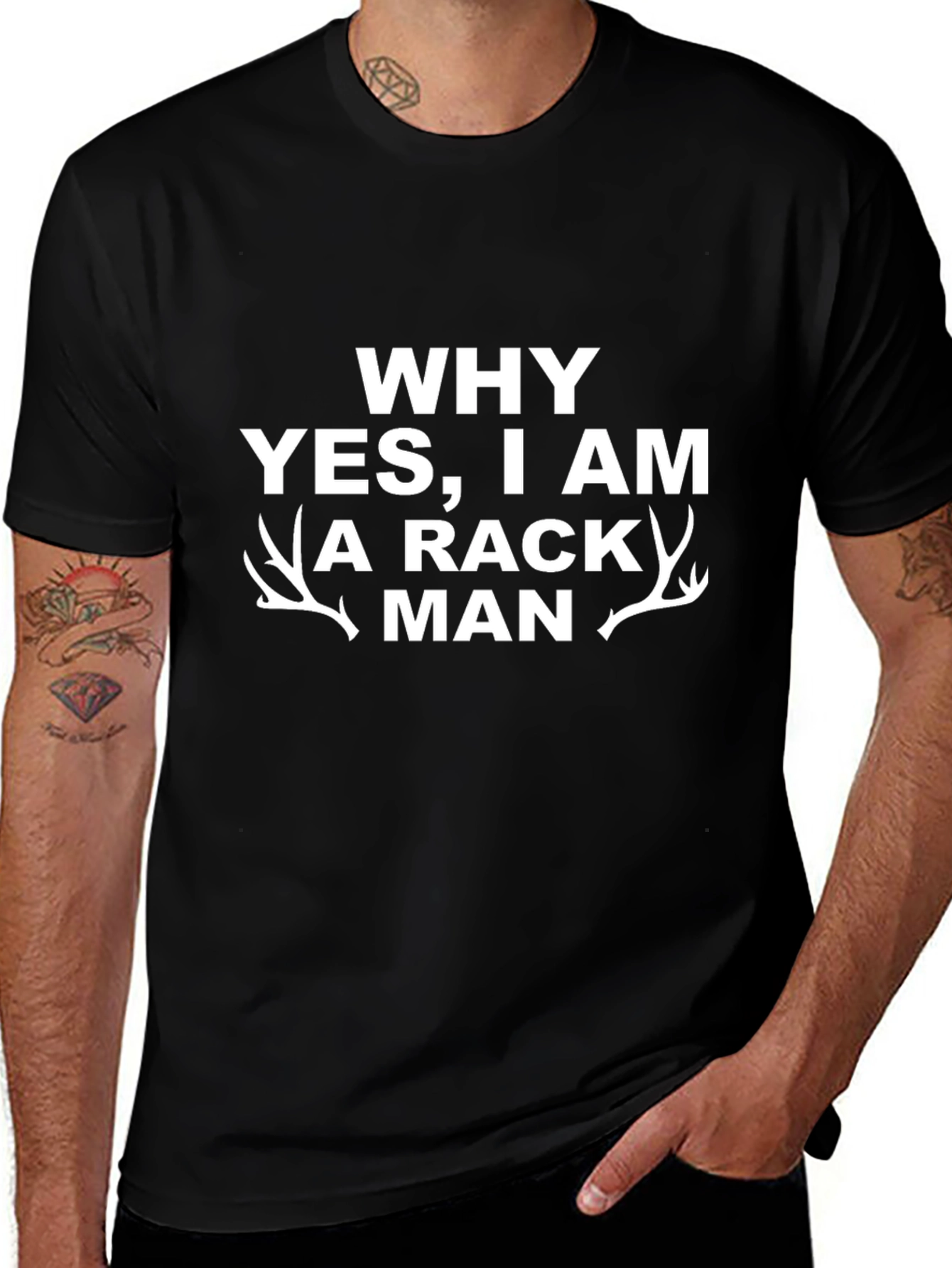 Why Yes I Am A Rack Man T-Shirt