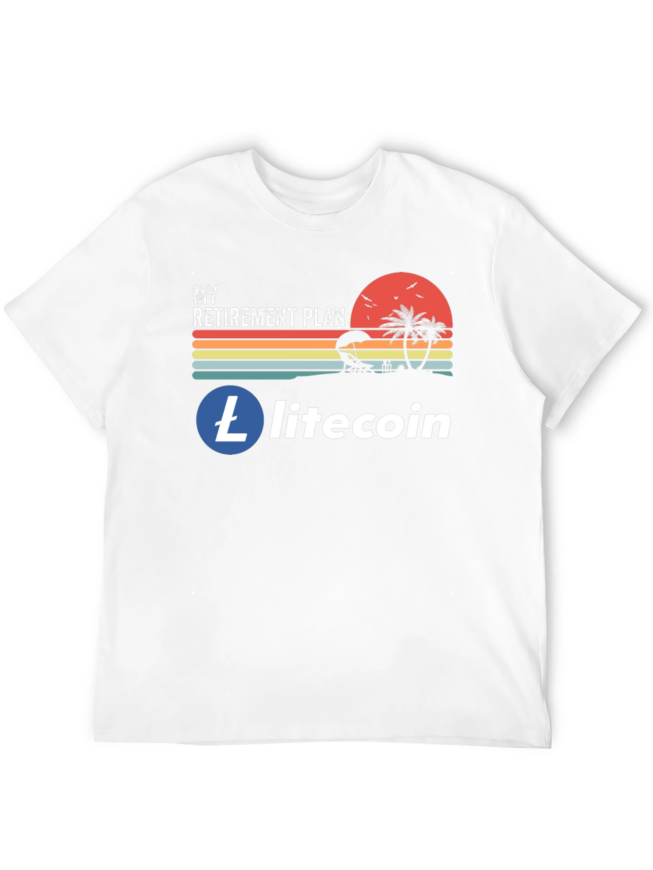Litecoin Retirement Plan T-Shirt