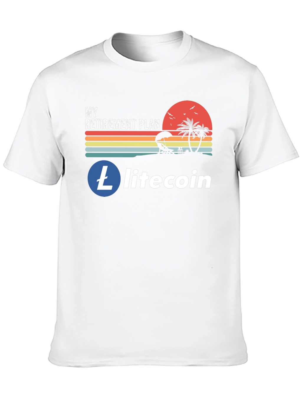 Litecoin Retirement Plan T-Shirt
