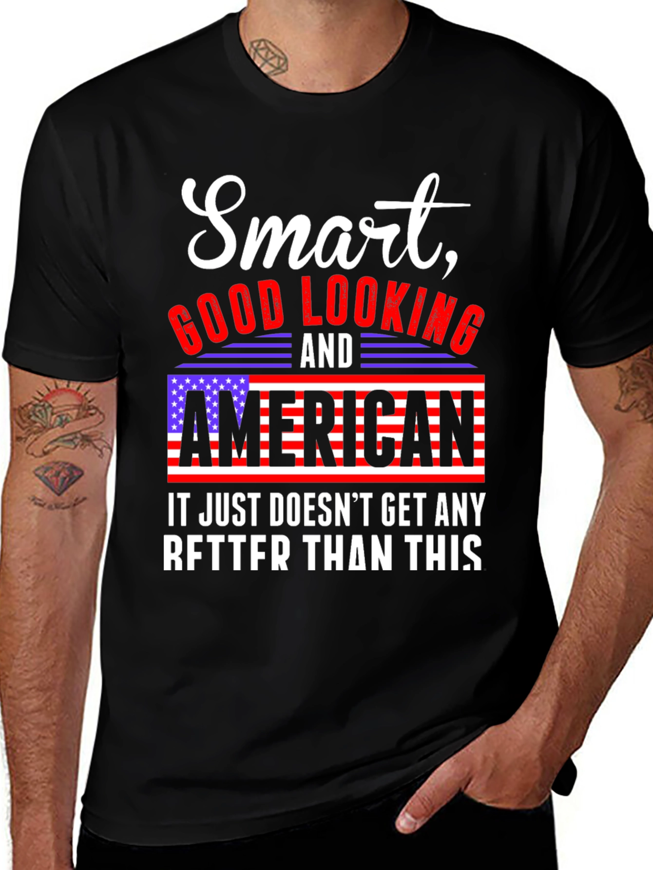 Smart Good Looking American T-Shirt