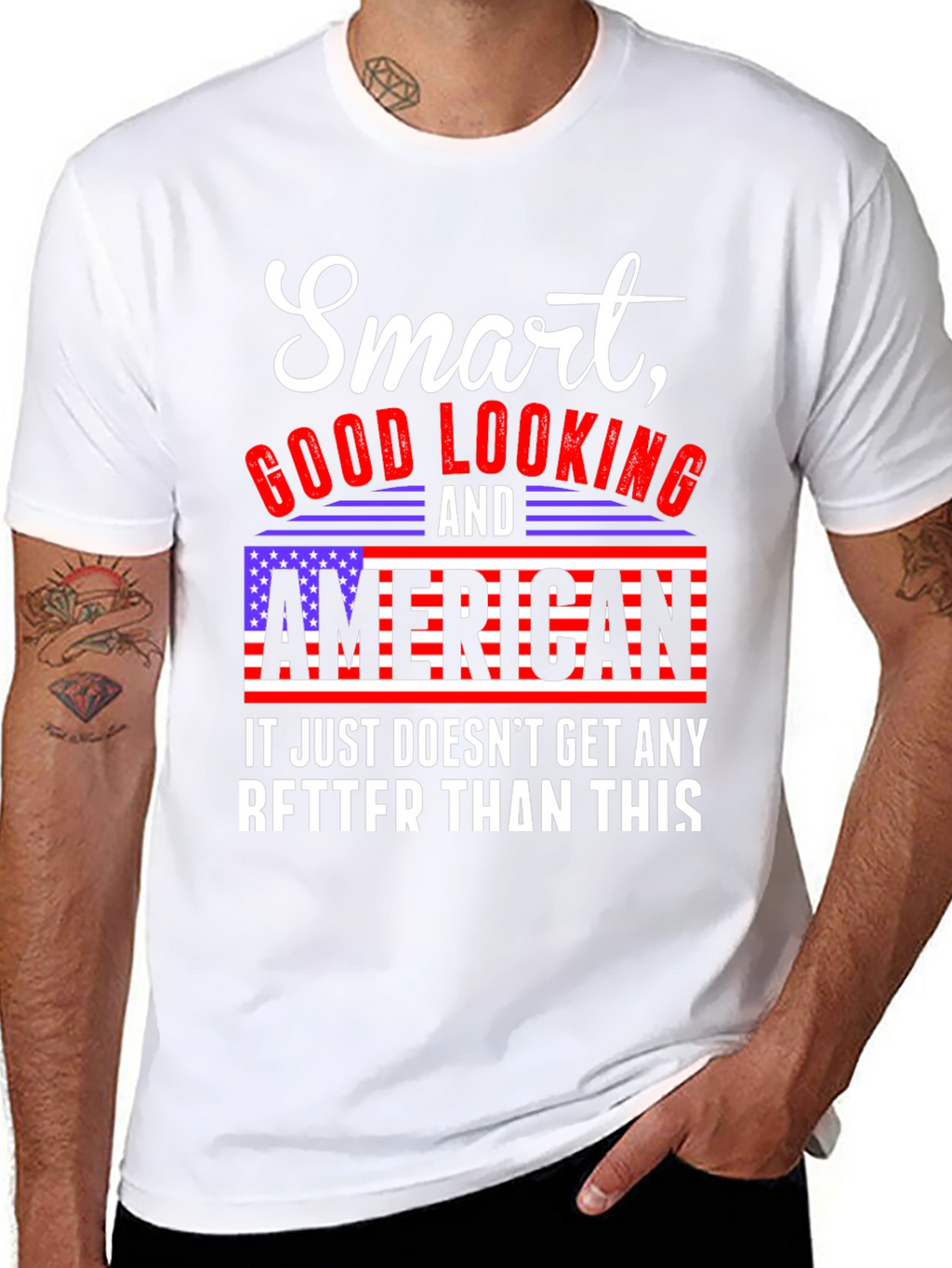 Smart Good Looking American T-Shirt