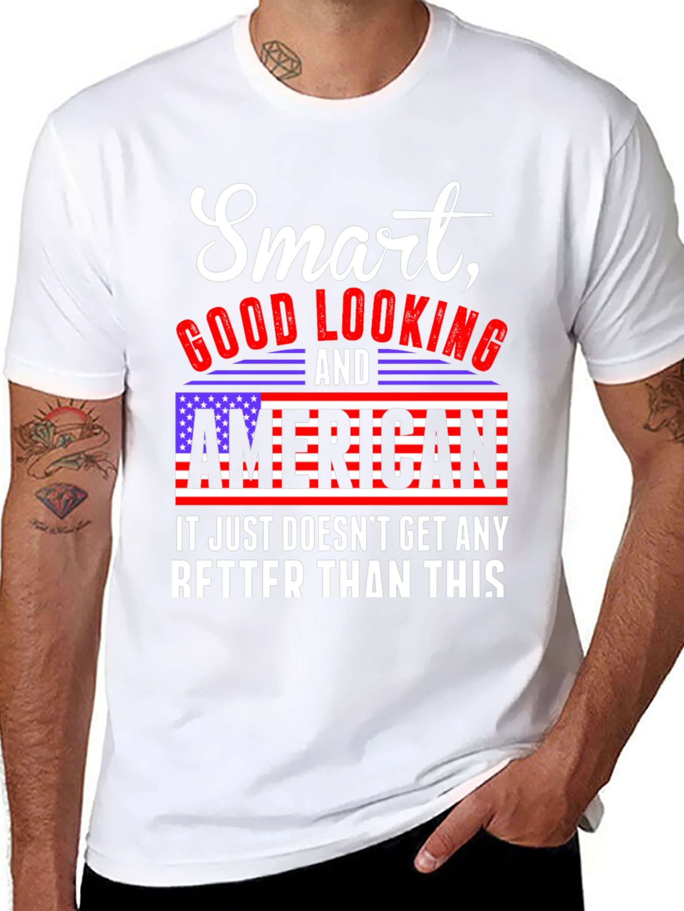 Smart Good Looking American T-Shirt