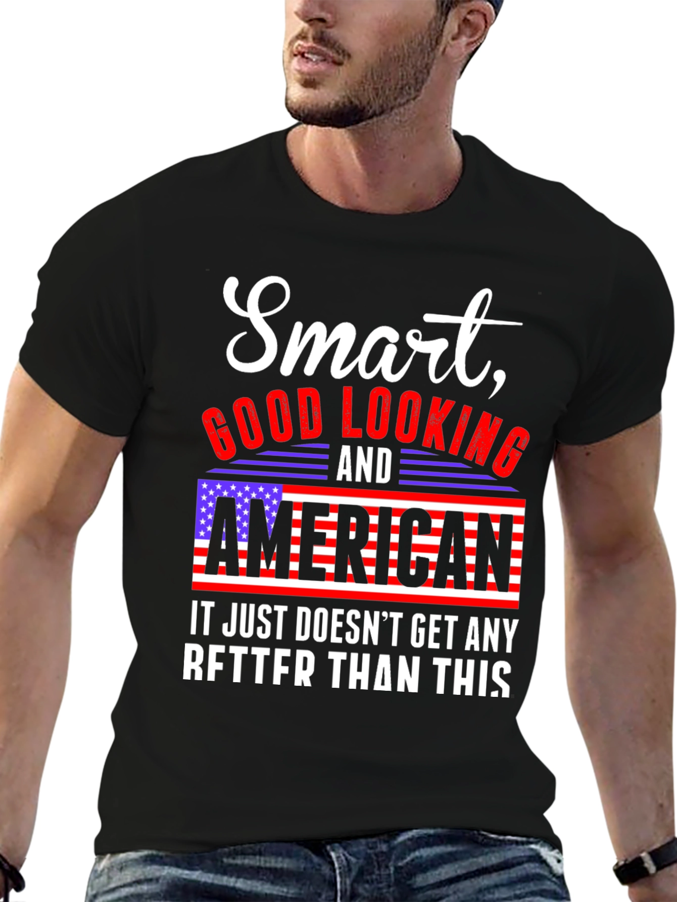 Smart Good Looking American T-Shirt