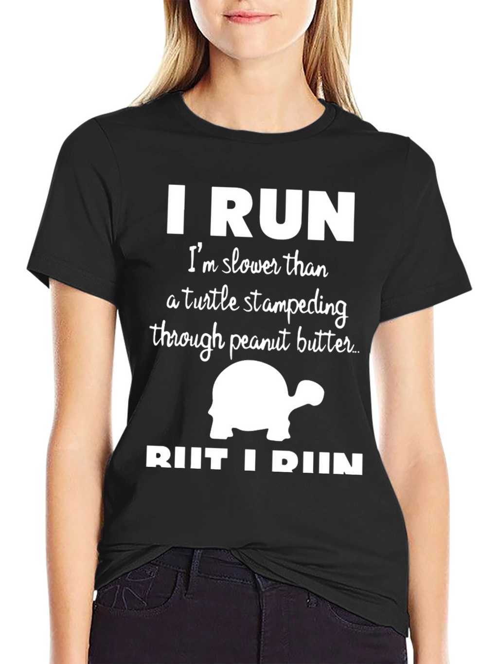 Funny Running T-Shirt: I Run Slower Than a Turtle