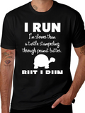 Funny Running T-Shirt: I Run Slower Than a Turtle