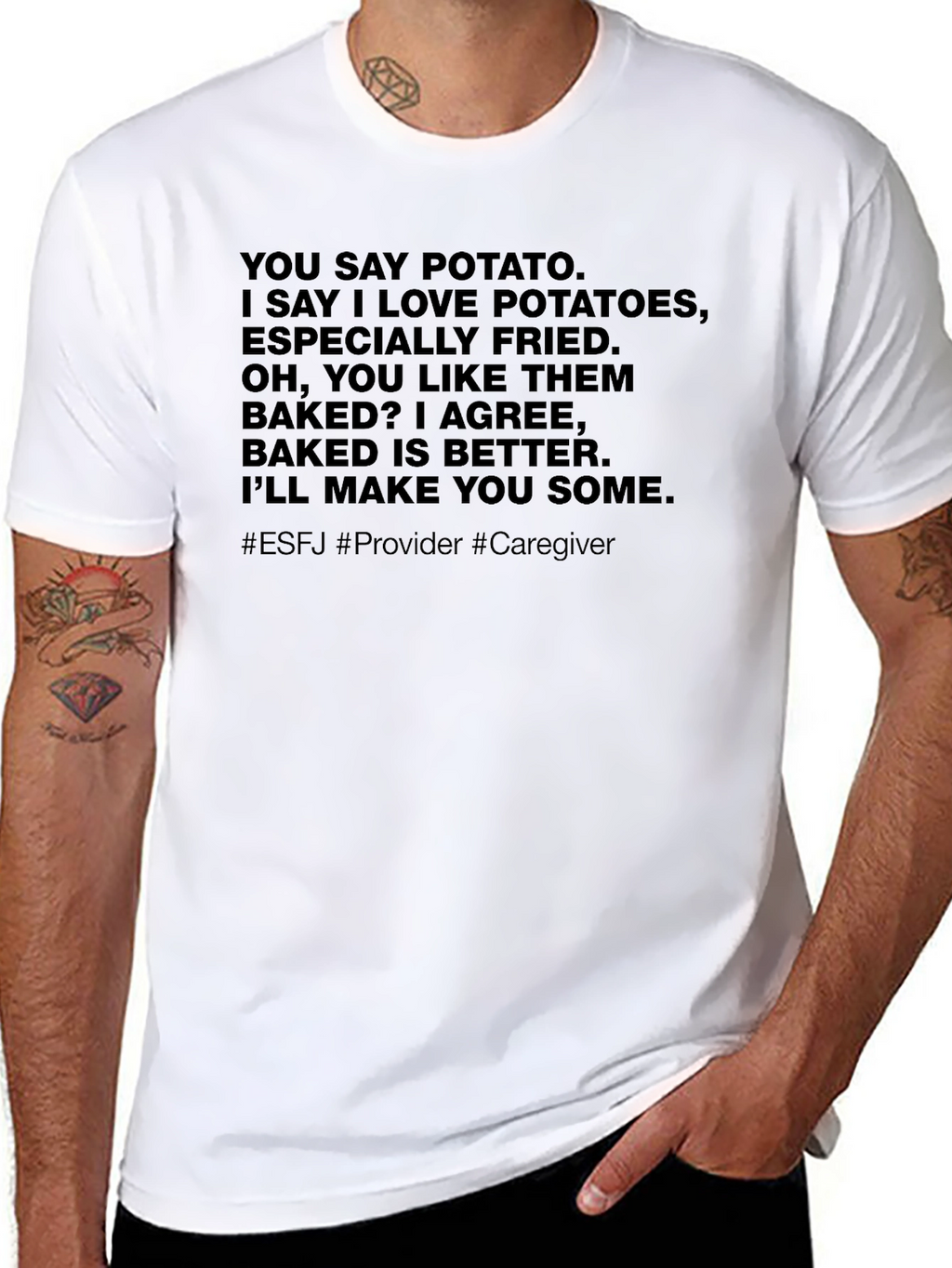 Potato Lover T-Shirt ESFJ Provider Caregiver