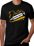 Doctors Know Best Graphic T-Shirt
