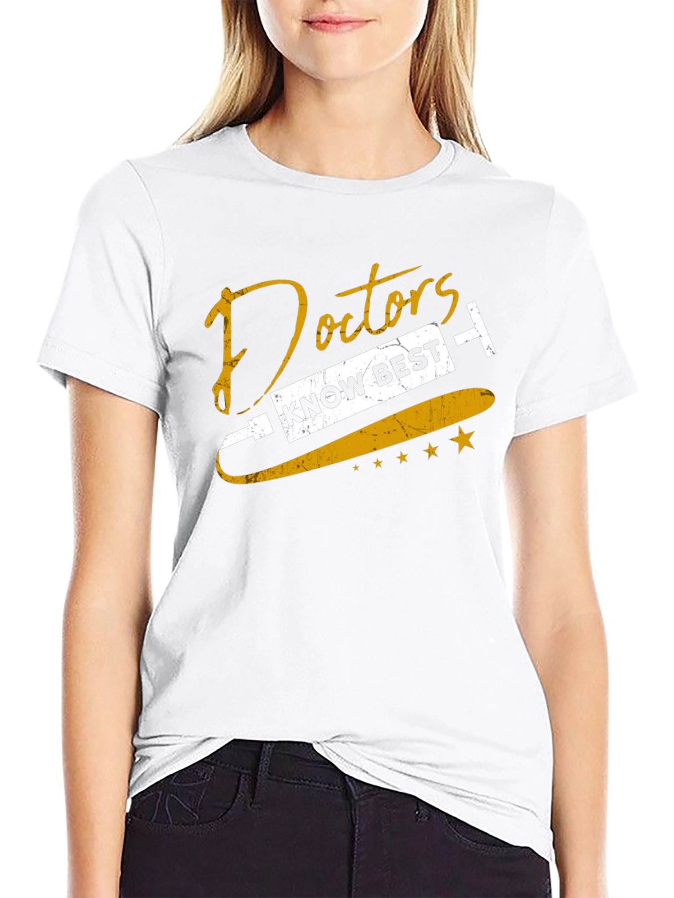Doctors Know Best Graphic T-Shirt