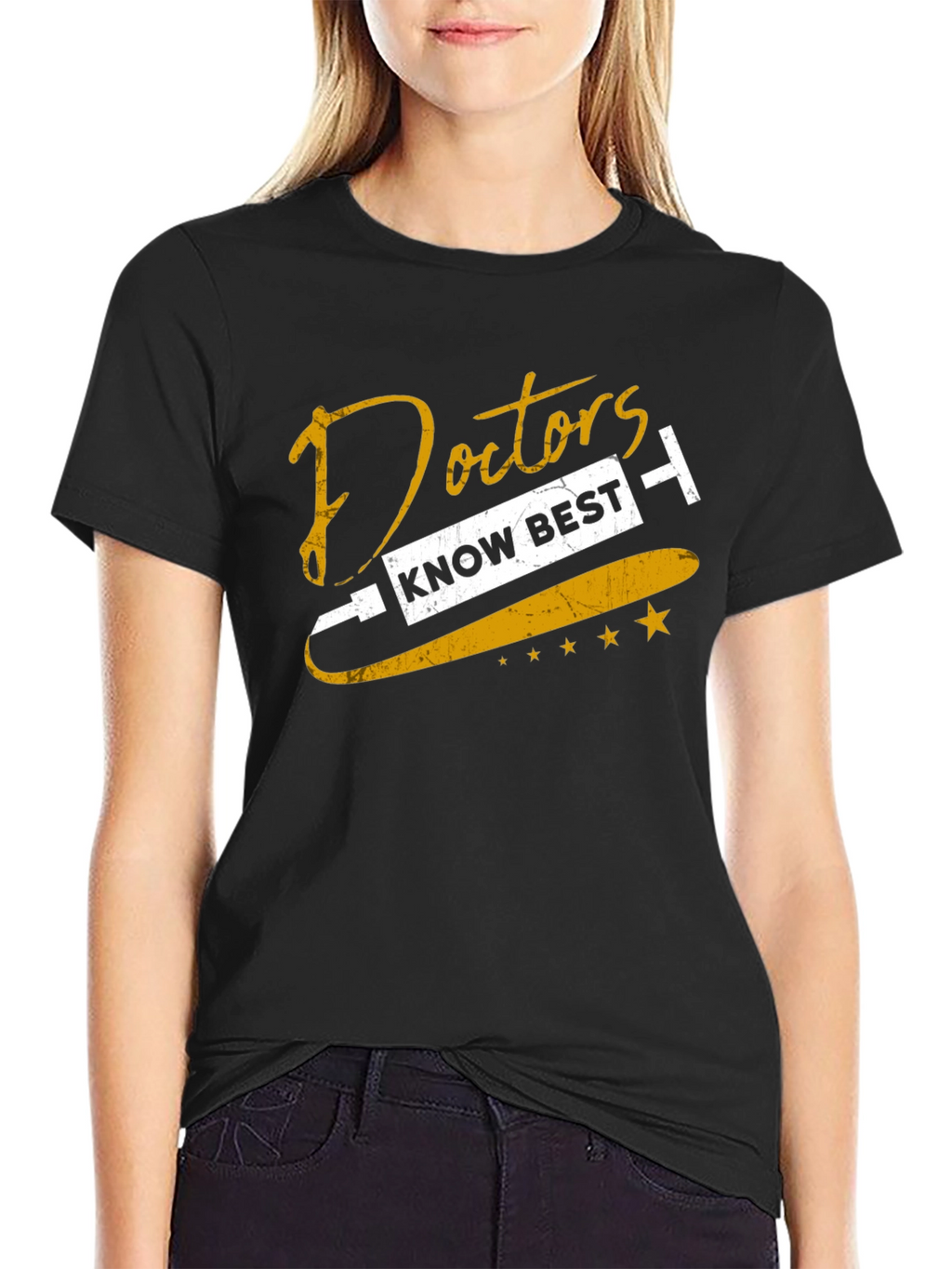 Doctors Know Best Graphic T-Shirt