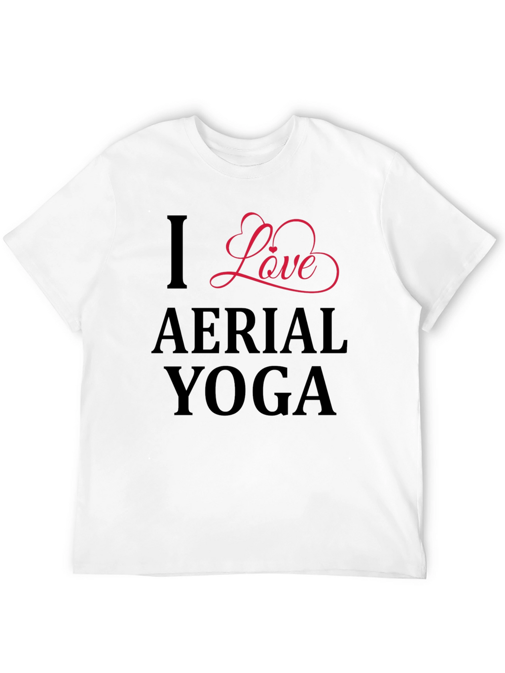 I Love Aerial Yoga - Black Graphic Tee