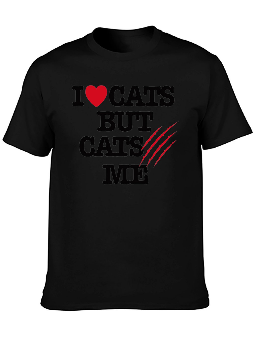 I Love Cats Funny Graphic T-Shirt - Black