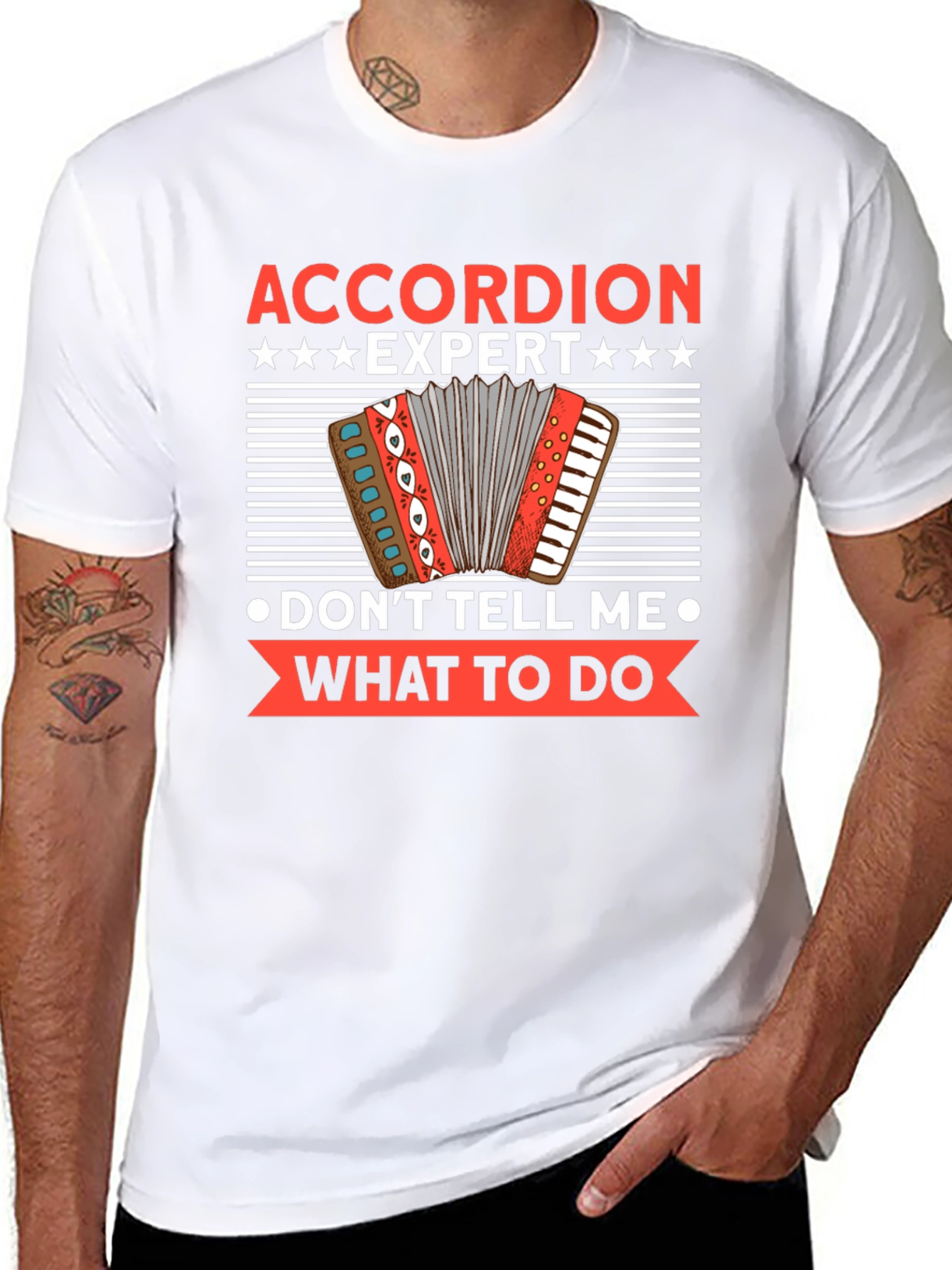 Accordion Expert - Dont Tell Me What To Do T-Shirt
