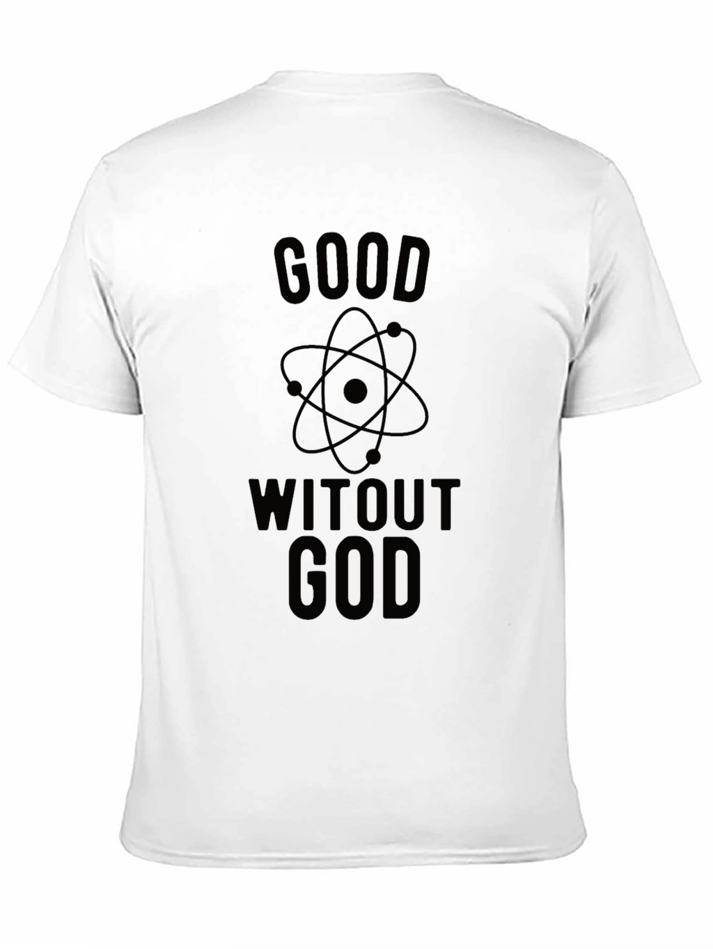 Good Without God Atheist T-Shirt