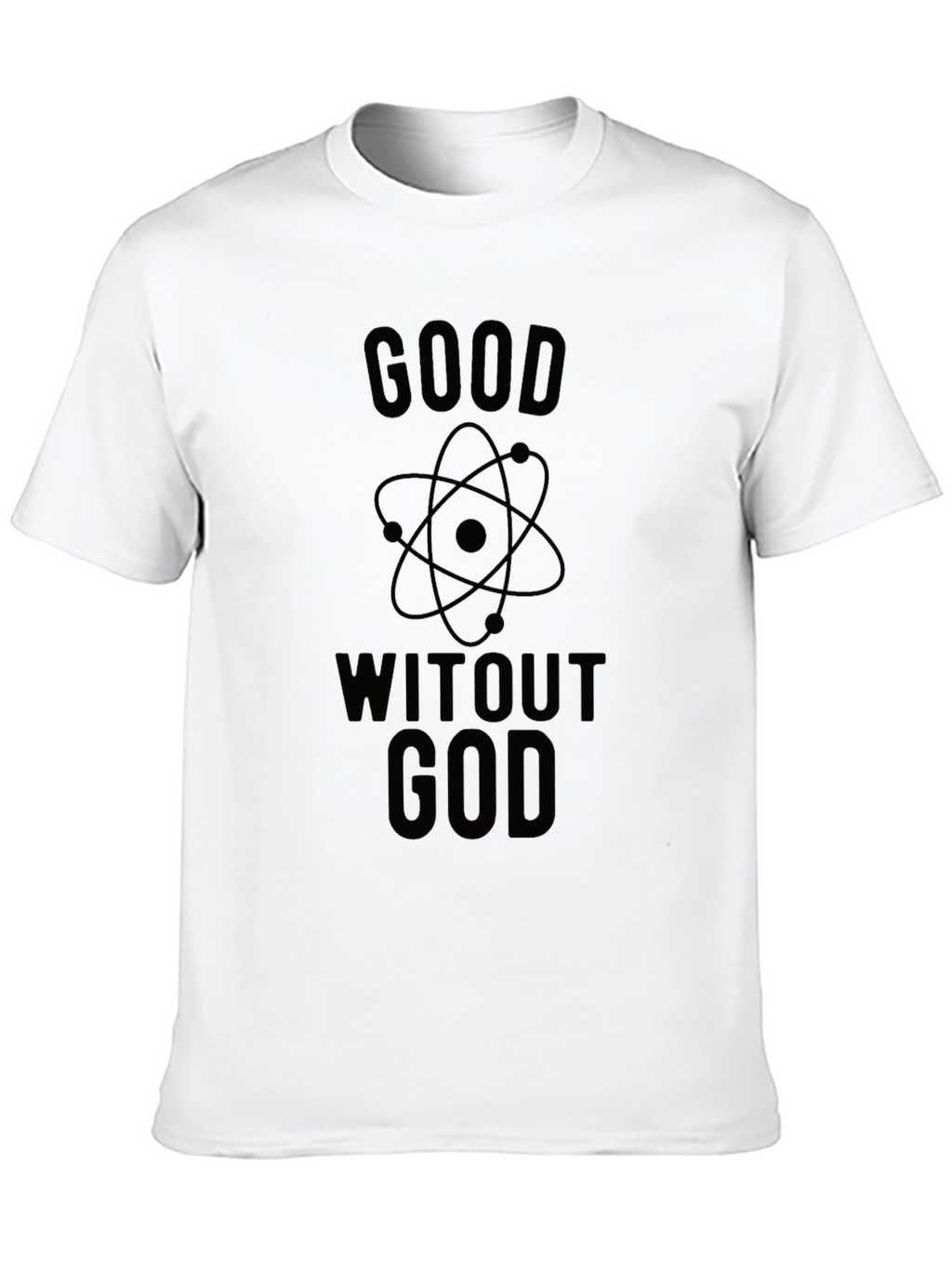 Good Without God Atheist T-Shirt