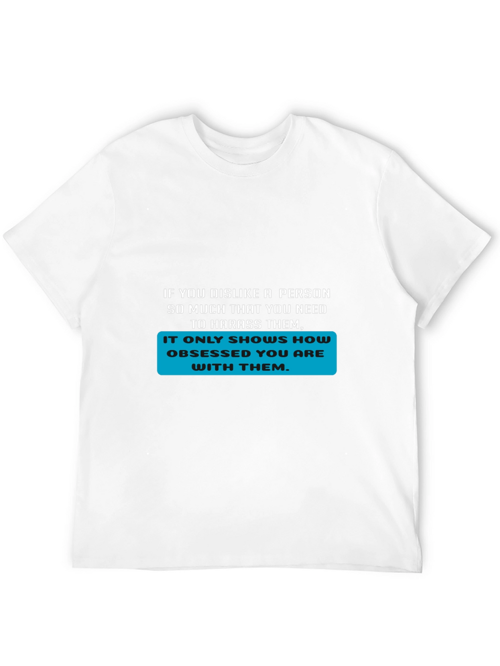 Obsessed Statement T-Shirt - Bold Text Design