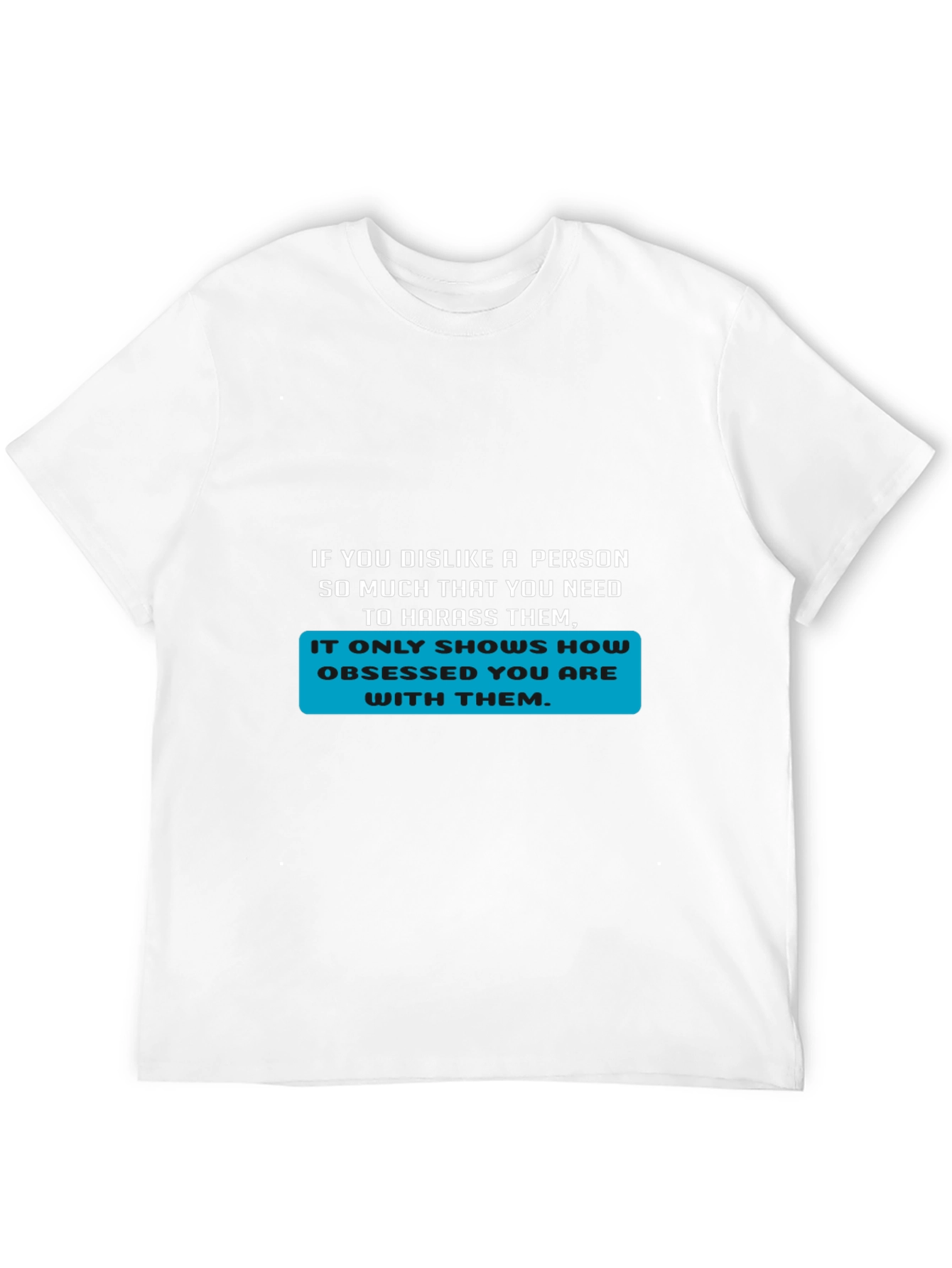 Obsessed Statement T-Shirt - Bold Text Design