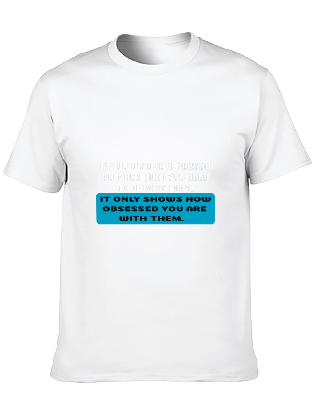 Obsessed Statement T-Shirt - Bold Text Design