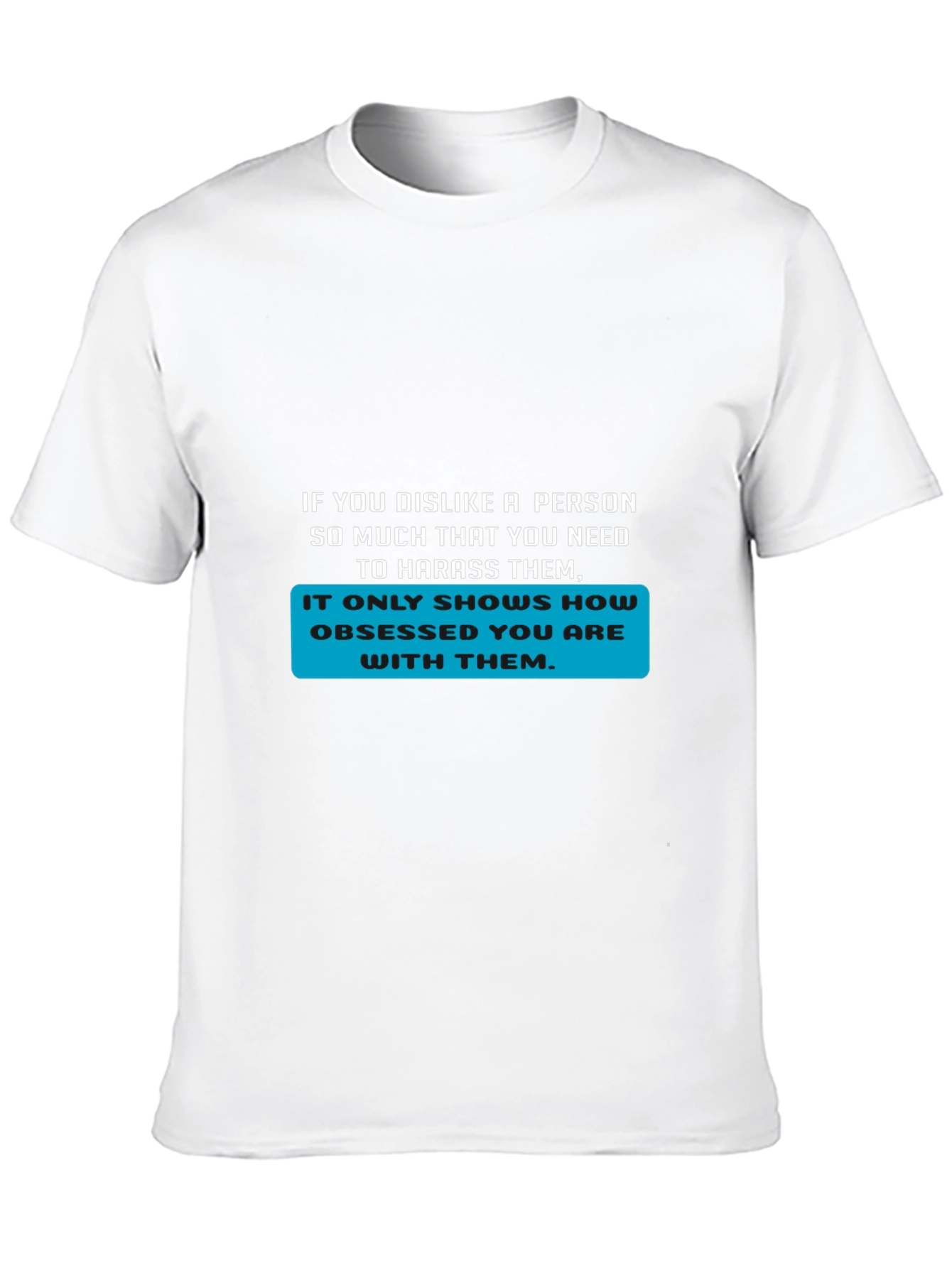 Obsessed Statement T-Shirt - Bold Text Design