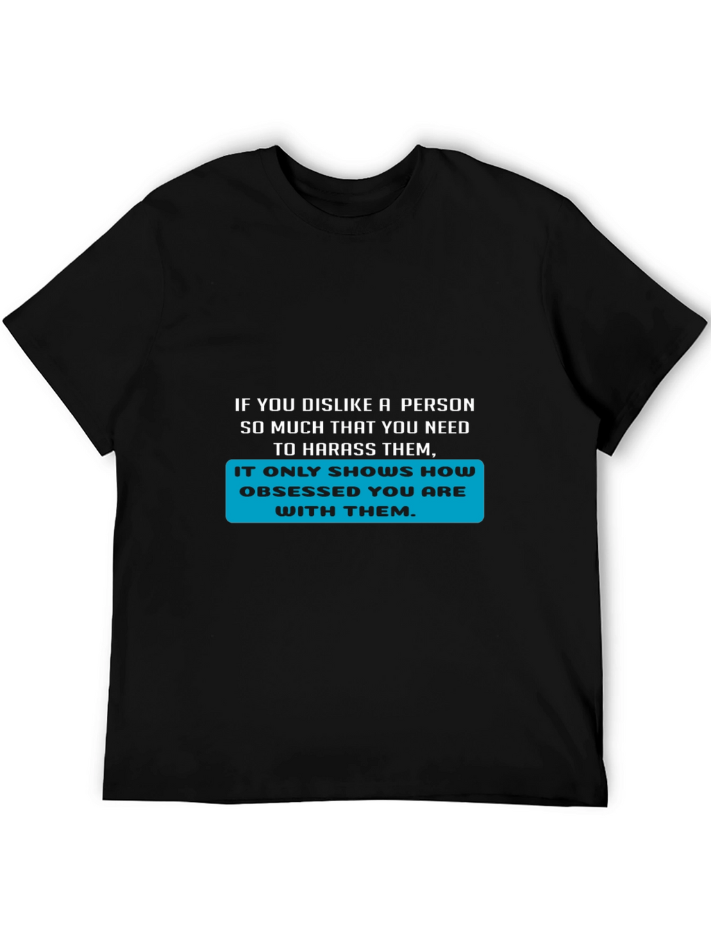 Obsessed Statement T-Shirt - Bold Text Design