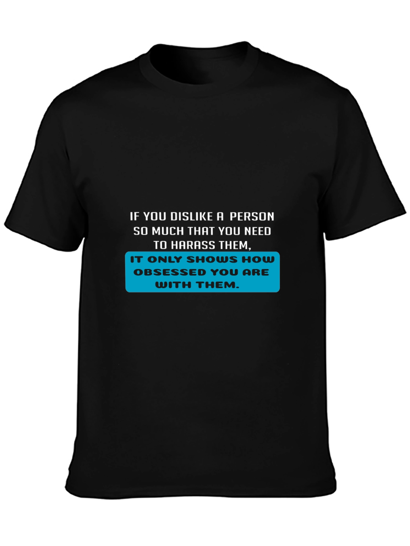 Obsessed Statement T-Shirt - Bold Text Design