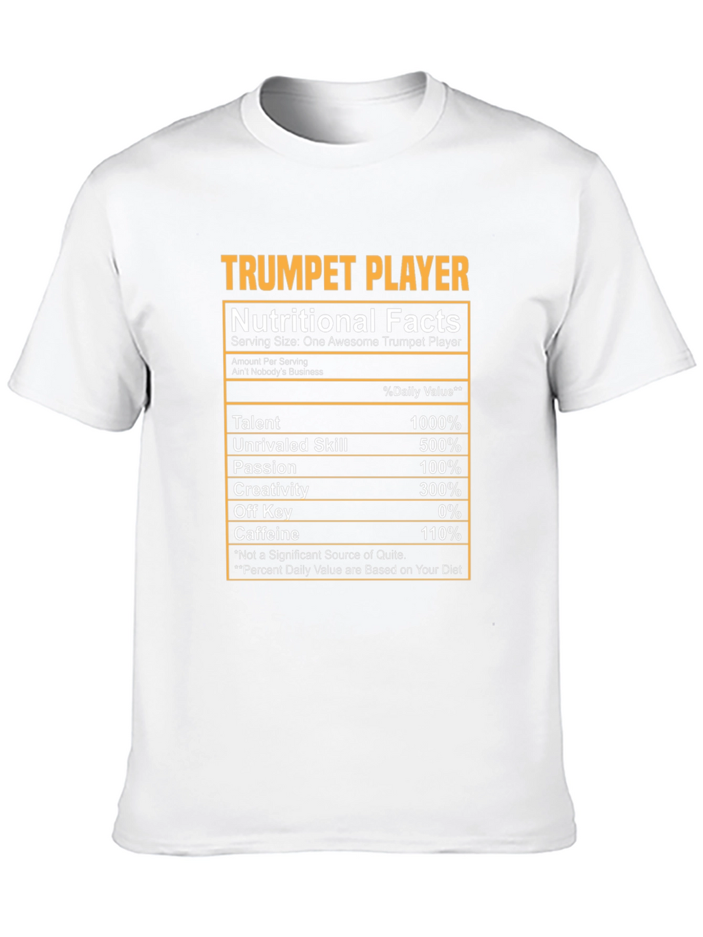 Trumpet Player Nutritional Facts T-Shirt