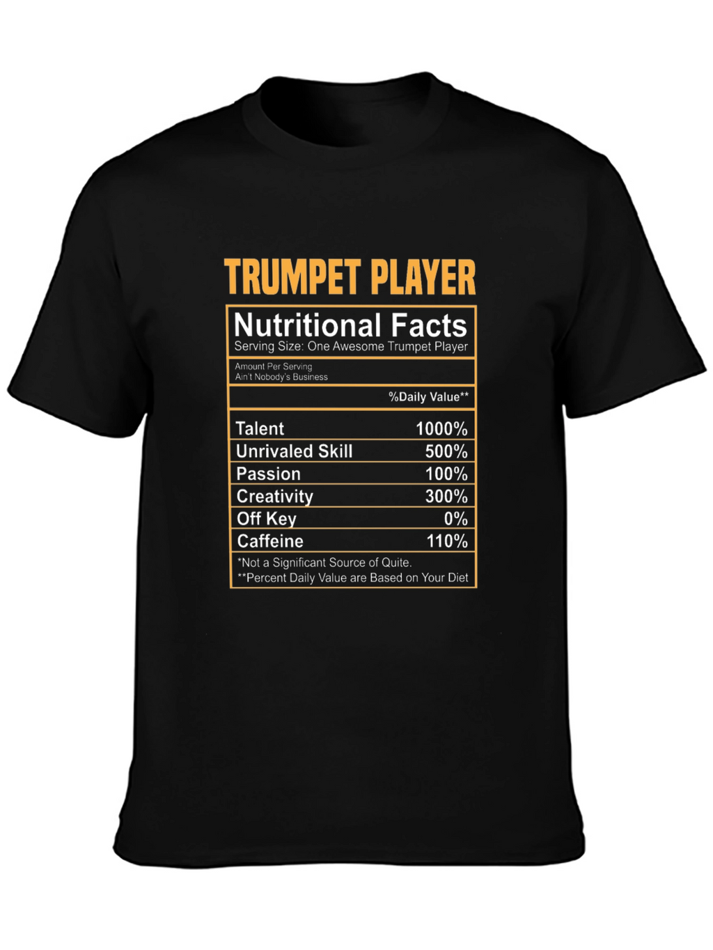 Trumpet Player Nutritional Facts T-Shirt