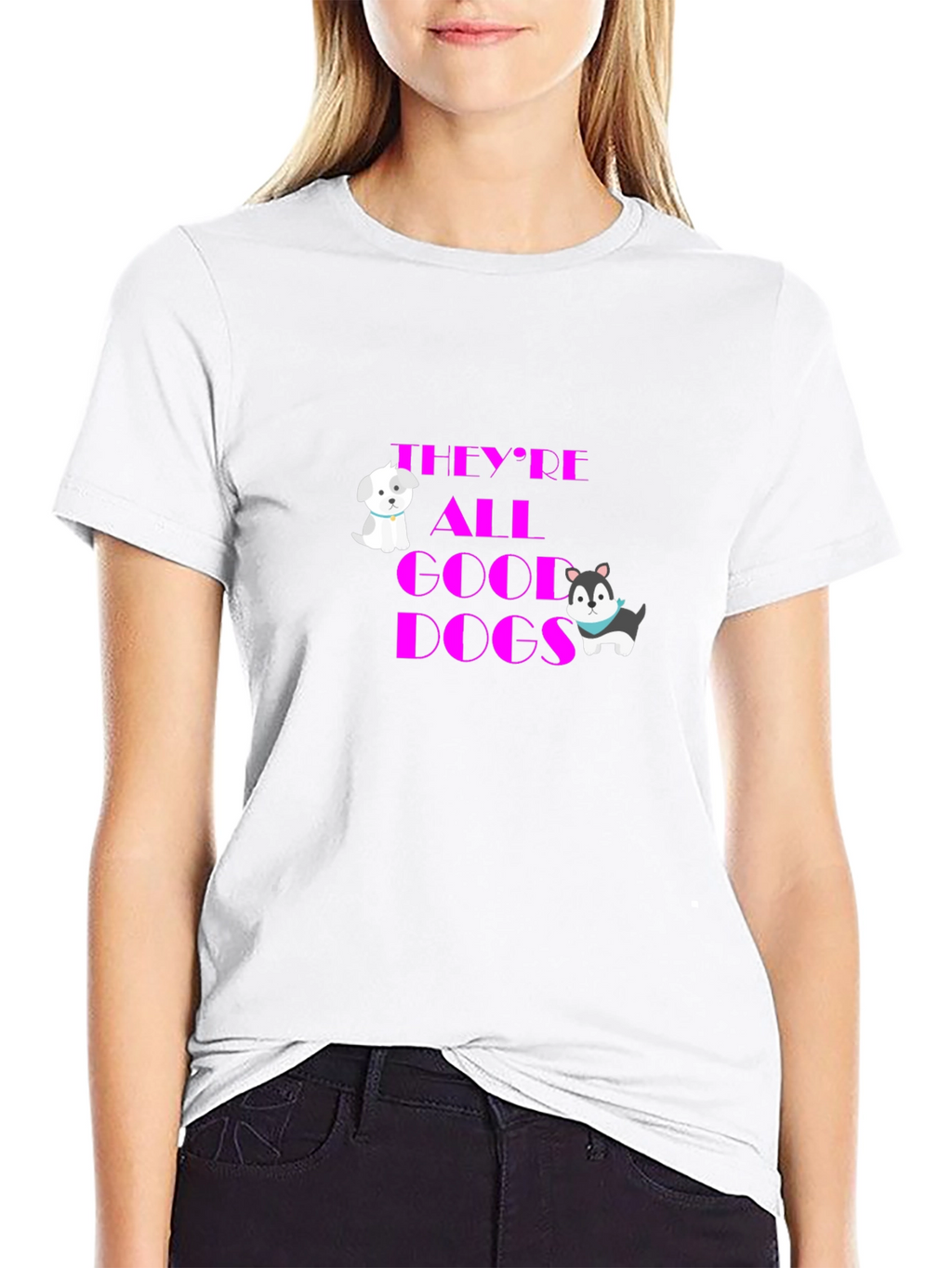 Theyre All Good Dogs Graphic T-Shirt